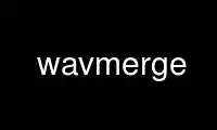 Run wavmerge in OnWorks free hosting provider over Ubuntu Online, Fedora Online, Windows online emulator or MAC OS online emulator