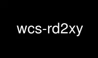 Run wcs-rd2xy in OnWorks free hosting provider over Ubuntu Online, Fedora Online, Windows online emulator or MAC OS online emulator