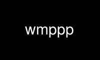 Run wmppp in OnWorks free hosting provider over Ubuntu Online, Fedora Online, Windows online emulator or MAC OS online emulator