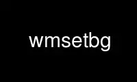 Run wmsetbg in OnWorks free hosting provider over Ubuntu Online, Fedora Online, Windows online emulator or MAC OS online emulator