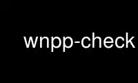 Run wnpp-check in OnWorks free hosting provider over Ubuntu Online, Fedora Online, Windows online emulator or MAC OS online emulator