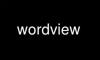 Run wordview in OnWorks free hosting provider over Ubuntu Online, Fedora Online, Windows online emulator or MAC OS online emulator