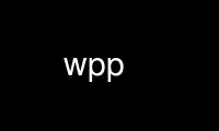 Run wpp in OnWorks free hosting provider over Ubuntu Online, Fedora Online, Windows online emulator or MAC OS online emulator