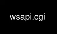 Run wsapi.cgi in OnWorks free hosting provider over Ubuntu Online, Fedora Online, Windows online emulator or MAC OS online emulator