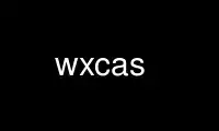 Run wxcas in OnWorks free hosting provider over Ubuntu Online, Fedora Online, Windows online emulator or MAC OS online emulator