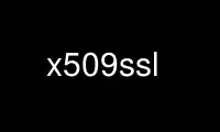 Run x509ssl in OnWorks free hosting provider over Ubuntu Online, Fedora Online, Windows online emulator or MAC OS online emulator