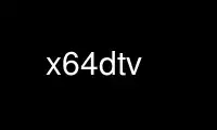 Run x64dtv in OnWorks free hosting provider over Ubuntu Online, Fedora Online, Windows online emulator or MAC OS online emulator