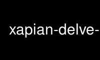 Run xapian-delve-1.3 in OnWorks free hosting provider over Ubuntu Online, Fedora Online, Windows online emulator or MAC OS online emulator