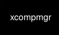 Run xcompmgr in OnWorks free hosting provider over Ubuntu Online, Fedora Online, Windows online emulator or MAC OS online emulator