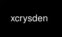 Run xcrysden in OnWorks free hosting provider over Ubuntu Online, Fedora Online, Windows online emulator or MAC OS online emulator