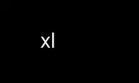 Run xl in OnWorks free hosting provider over Ubuntu Online, Fedora Online, Windows online emulator or MAC OS online emulator