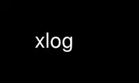 Run xlog in OnWorks free hosting provider over Ubuntu Online, Fedora Online, Windows online emulator or MAC OS online emulator