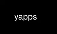 Run yapps in OnWorks free hosting provider over Ubuntu Online, Fedora Online, Windows online emulator or MAC OS online emulator