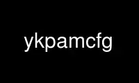 Run ykpamcfg in OnWorks free hosting provider over Ubuntu Online, Fedora Online, Windows online emulator or MAC OS online emulator