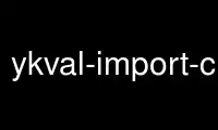 Run ykval-import-clients in OnWorks free hosting provider over Ubuntu Online, Fedora Online, Windows online emulator or MAC OS online emulator