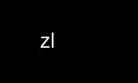 Run zl in OnWorks free hosting provider over Ubuntu Online, Fedora Online, Windows online emulator or MAC OS online emulator