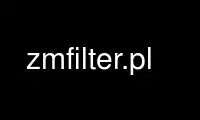 Run zmfilter.pl in OnWorks free hosting provider over Ubuntu Online, Fedora Online, Windows online emulator or MAC OS online emulator