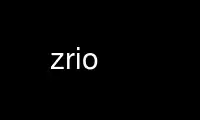 Run zrio in OnWorks free hosting provider over Ubuntu Online, Fedora Online, Windows online emulator or MAC OS online emulator