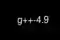 g ++ - 4.9